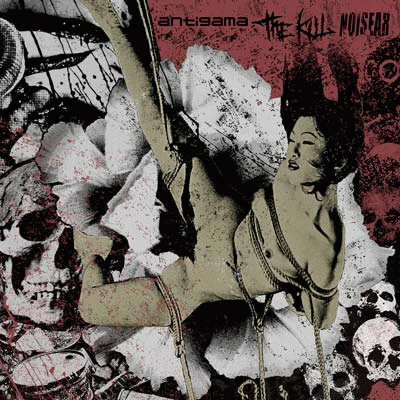 The Kill : Antigama - The Kill - Noisear